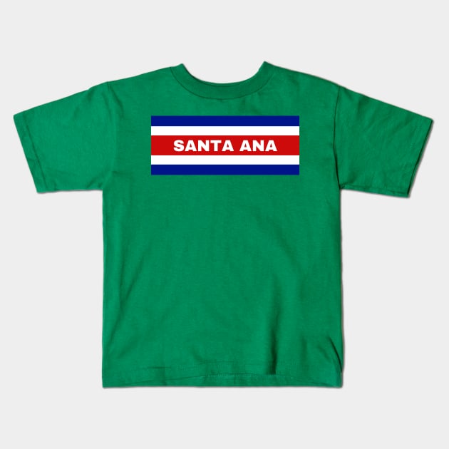 Santa Ana City in Costa Rican Flag Colors Kids T-Shirt by aybe7elf